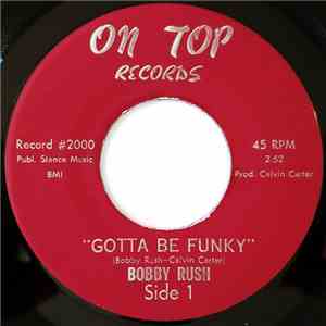 Bobby Rush - Gotta Be Funky FLAC