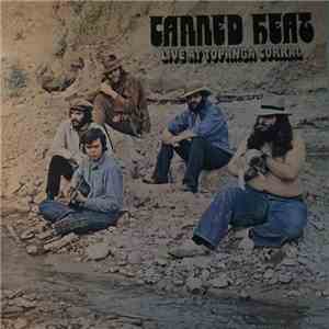 Canned Heat - Live At Topanga Corral FLAC