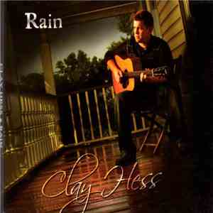Clay Hess - Rain FLAC