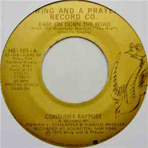 Consumer Rapport - Ease On Down The Road / Go On With Your Bad Self FLAC