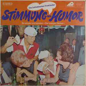 Die Lustigen Zecher - Stimmung Und Humor (Die Beliebtesten Trinklieder) FLAC