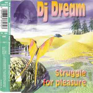DJ Dream - Struggle For Pleasure FLAC