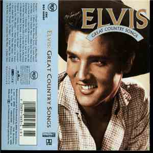 Elvis Presley - Great Country Songs FLAC