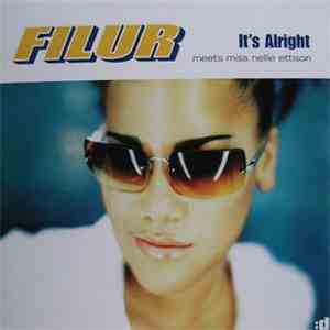 Filur Meets Miss Nellie Ettison - It's Alright FLAC
