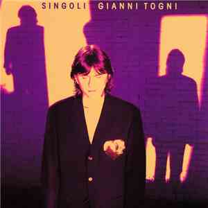 Gianni Togni - Singoli FLAC
