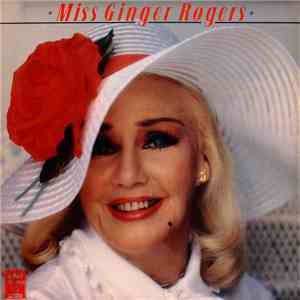 Ginger Rogers - Miss Ginger Rogers FLAC
