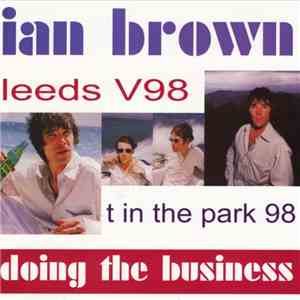Ian Brown - Doing The Business FLAC