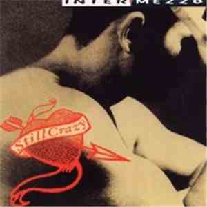 Inter•Mezzo - Still Crazy FLAC