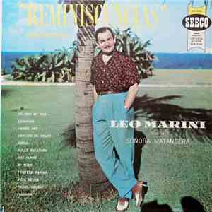 Leo Marini Con La Sonora Matancera - "Reminiscencias" (Reminiscing) FLAC