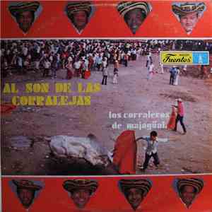 Los Corraleros de Majagual - Al Son De Las Corralejas FLAC