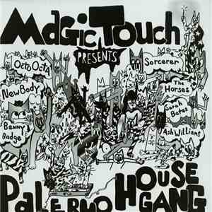 Magic Touch  - Palermo House Gang FLAC