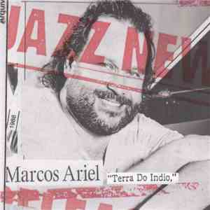 Marcos Ariel - "Terra Do Indio," FLAC