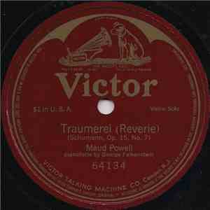 Maud Powell - Traumerei (Reverie), Op. 15, No. 7 FLAC