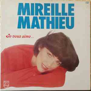 Mireille Mathieu - Je Vous Aime... FLAC