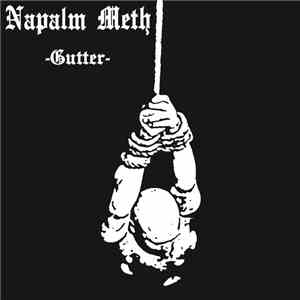 Napalm Meth - Gutter EP FLAC