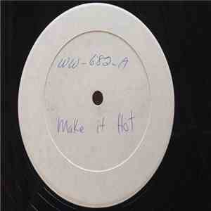 Rob Base - Make It Hot FLAC