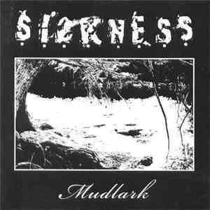 Sickness - Mudlark FLAC