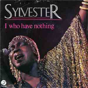 Sylvester - I Who Have Nothing FLAC