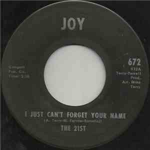The 21ST - I Just Can't Forget Your Name / The Sun Came Out FLAC
