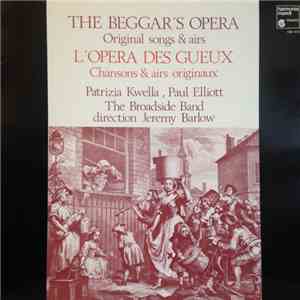The Broadside Band - L'opera Des Gueux :Chansons Et Airs Originaux FLAC