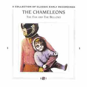 The Chameleons - The Fan And The Bellows FLAC