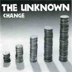 The Unknown - Change FLAC