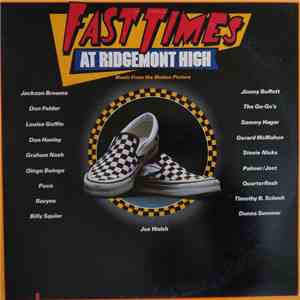 Various - Fast Times At Ridgemont High • Music From The Motion Picture FLAC