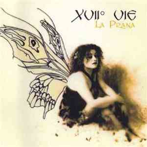 XVII° Vie - La Prana FLAC