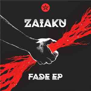 Zaiaku - Fade EP FLAC