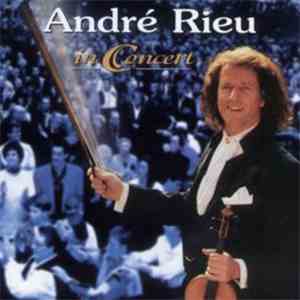 André Rieu - In Concert FLAC