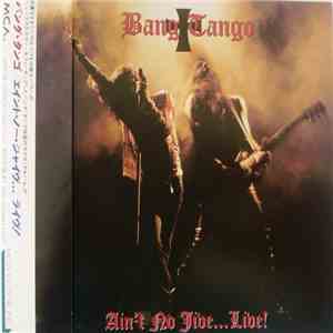 Bang Tango - Ain't No Jive...Live! FLAC