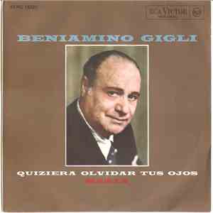 Beniamino Gigli - Quiziera Olvidar Tus Ojos / Marta FLAC
