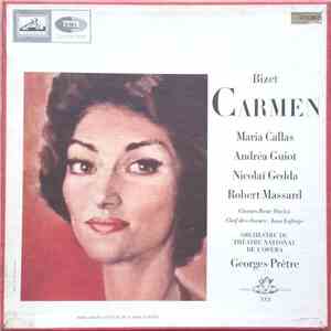 Bizet, Maria Callas, Andréa Guiot, Nicolai Gedda, Robert Massard, Choeurs René Duclos , Chef Des Choeurs: Jean Laforge, Orchestre Du Theatre National De L'Opera, Georges Prêtre - Carmen FLAC