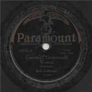 Bob Coleman - Cincinnati Underworld Woman / Tear It Down FLAC