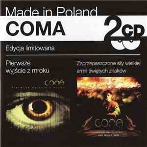 Coma  - Pierwsze Wyjście Z Mroku / Zaprzepaszczone Siły Wielkiej Armii Świętych Znaków FLAC