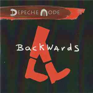 Depeche Mode - Going Backwards FLAC