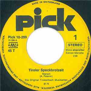 Die Original Trosselbach Musikanten - Tiroler Speckbrotzeit FLAC