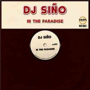 DJ Siño - In The Paradise FLAC