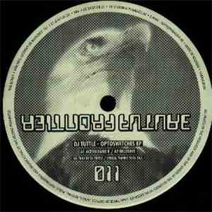 DJ Tuttle - Optoswitches EP FLAC