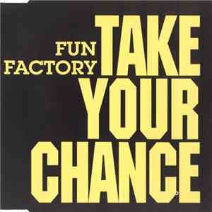 Fun Factory - Take Your Chance FLAC