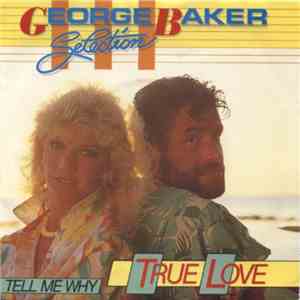 George Baker Selection - True Love FLAC