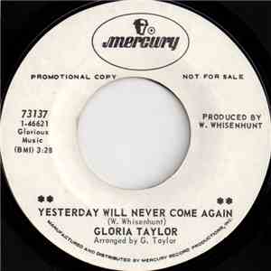 Gloria Taylor - Yesterday Will Never Come Again / Unyielding FLAC