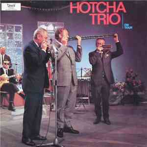 Hotcha Trio - Hotcha Trio On Tour FLAC
