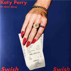 Katy Perry Ft. Nicki Minaj - Swish Swish FLAC