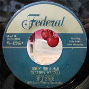 Little Esther And The Dominoes With Earle Warren Orchestra - Lookin' For A Man (To Satisfy My Soul) / Heart To Heart FLAC