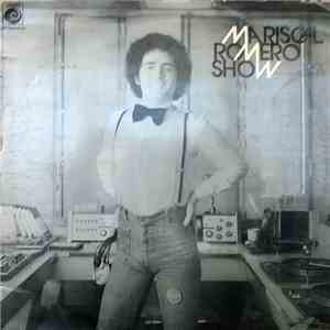 Mariscal Romero - Mariscal Romero Show FLAC