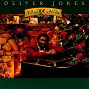 Oliver Jones , Richard Ring, Dave Young , Wali Muhammad - Yuletide Swing FLAC
