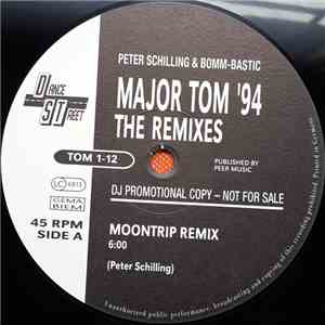 Peter Schilling & Bomm-Bastic - Major Tom '94 (The Remixes) FLAC