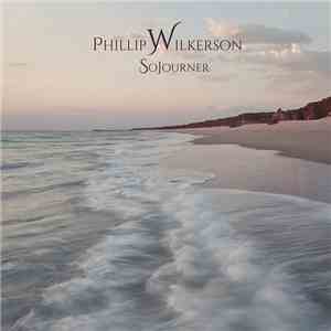 Phillip Wilkerson - Sojourner FLAC