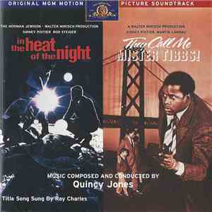 Quincy Jones - In The Heat Of The Night/ They Call Me Mister Tibbs! Soundtrack FLAC